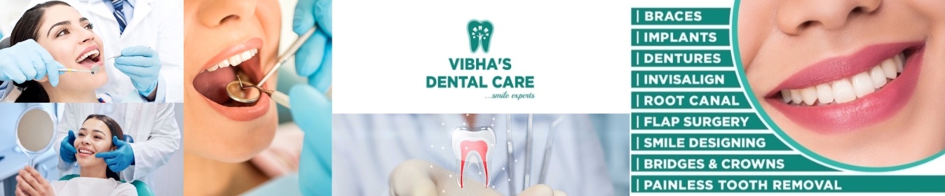 VIBHA'S DENTAL CARE