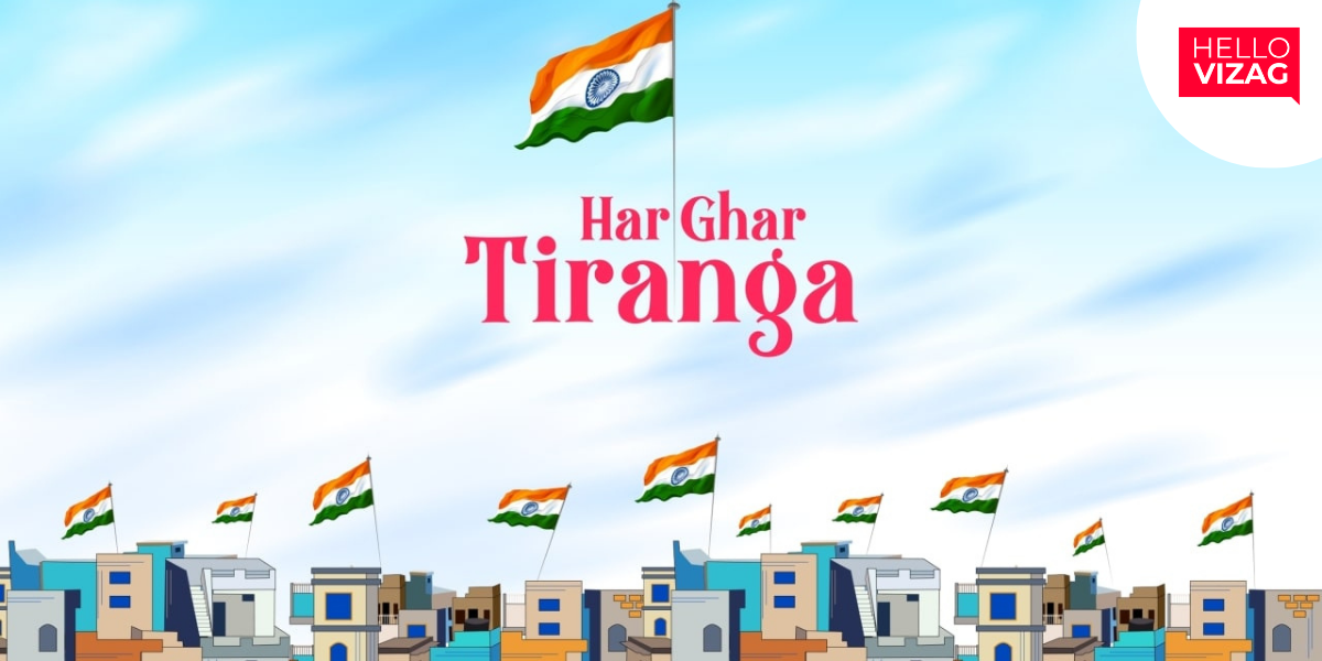 ‘Har Ghar Tiranga’ Campaign to Be Held in Visakhapatnam from August 13 to 15