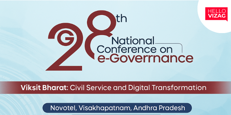 Visakhapatnam to Host 28th National Conference on e-Governance in June 2025