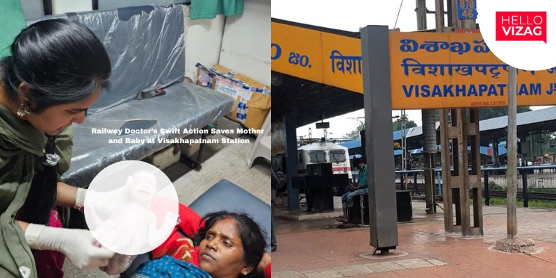 Railway Doctor’s Swift Action Saves Mother and Baby at Visakhapatnam Station